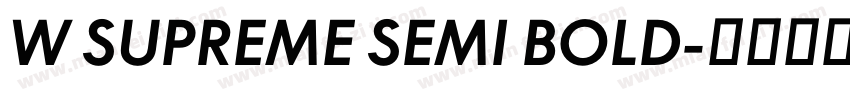 W SUPREME SEMI BOLD字体转换